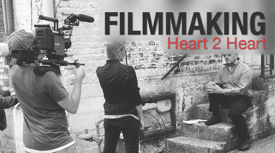 A Filmmaking Heart To Heart