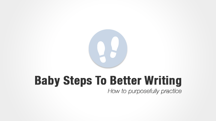 Baby Steps To Better Writing thumbnail