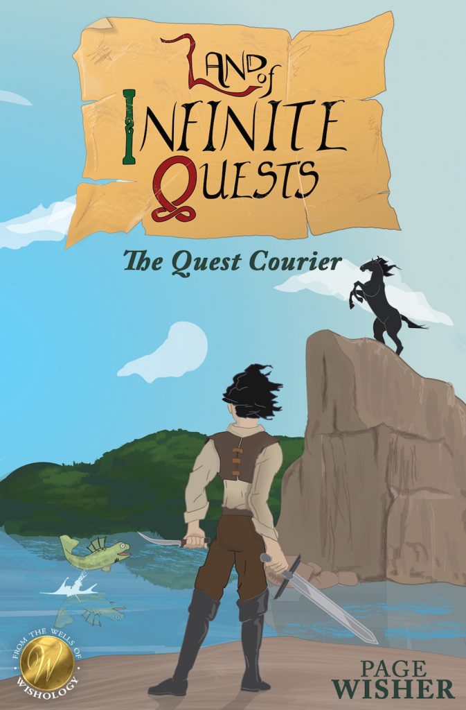 LAND OF INFINITE QUESTS: The Quest Courier by Page Wisher